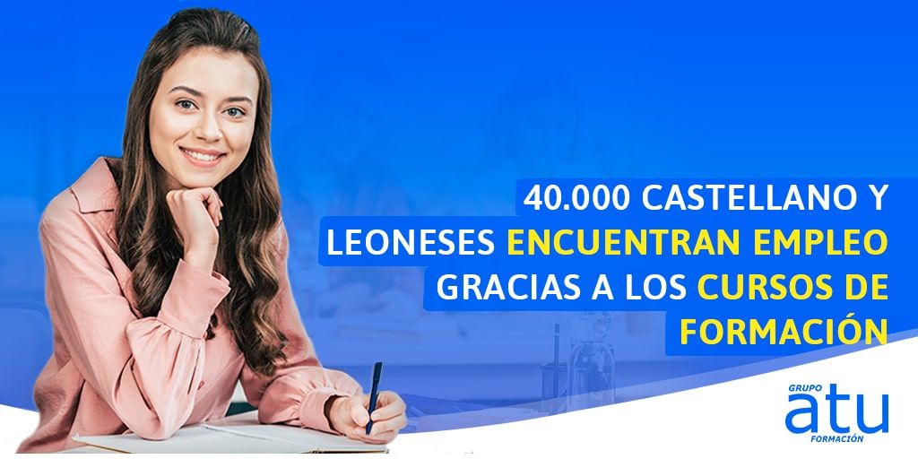 40.000 castellano y leoneses encuentran empleo gracias a los cursos de formación