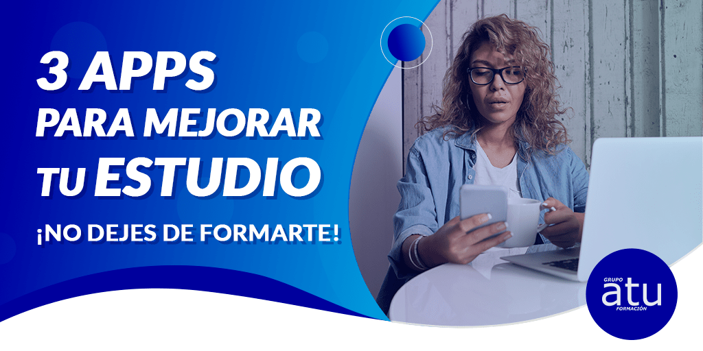 3 APLICACIONES PARA MEJORAR TU ESTUDIO