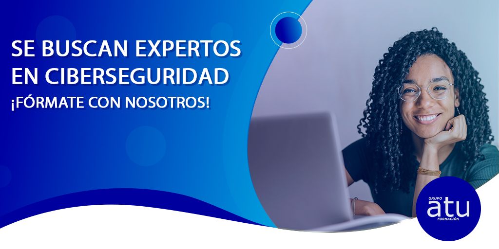 SE BUSCAN EXPERTOS EN CIBERSEGURIDAD