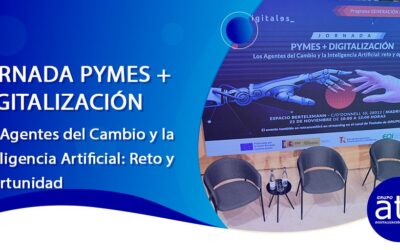 Jornada PYMES + DIGITALIZACIÓN Los Agentes del Cambio y la Inteligencia Artificial: Reto y oportunidad