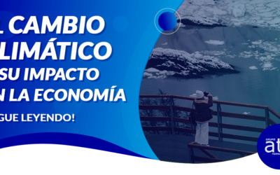 EL CAMBIO CLIMÁTICO Y SU IMPACTO EN LA ECONOMÍA