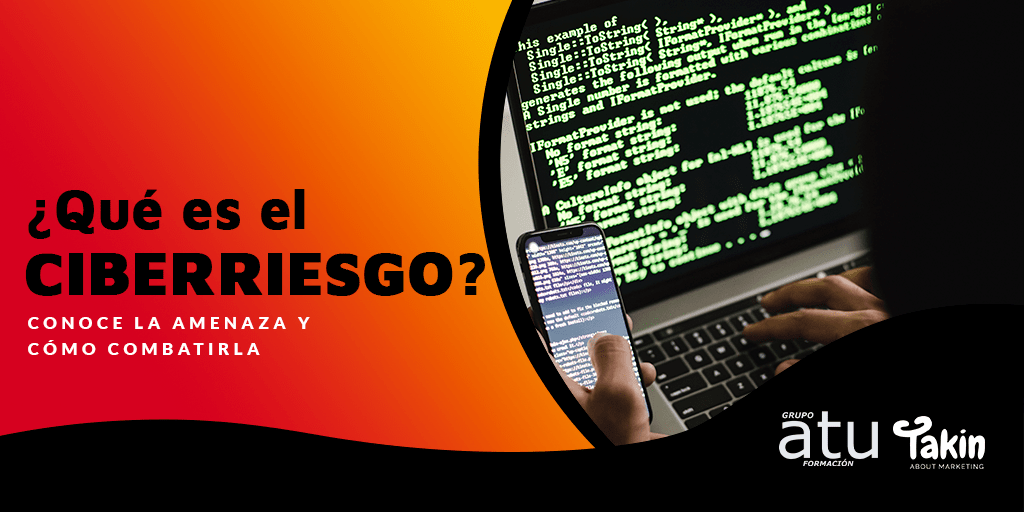 ¿QUÉ ES EL CYBER RISK O CIBERRIESGO?