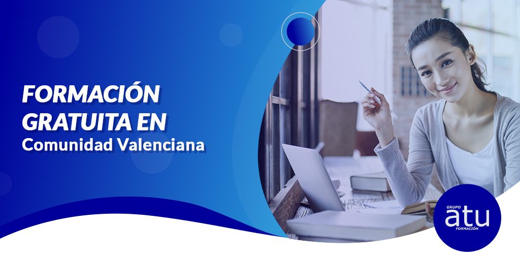 FORMACIÓN GRATUITA EN COMUNIDAD VALENCIANA