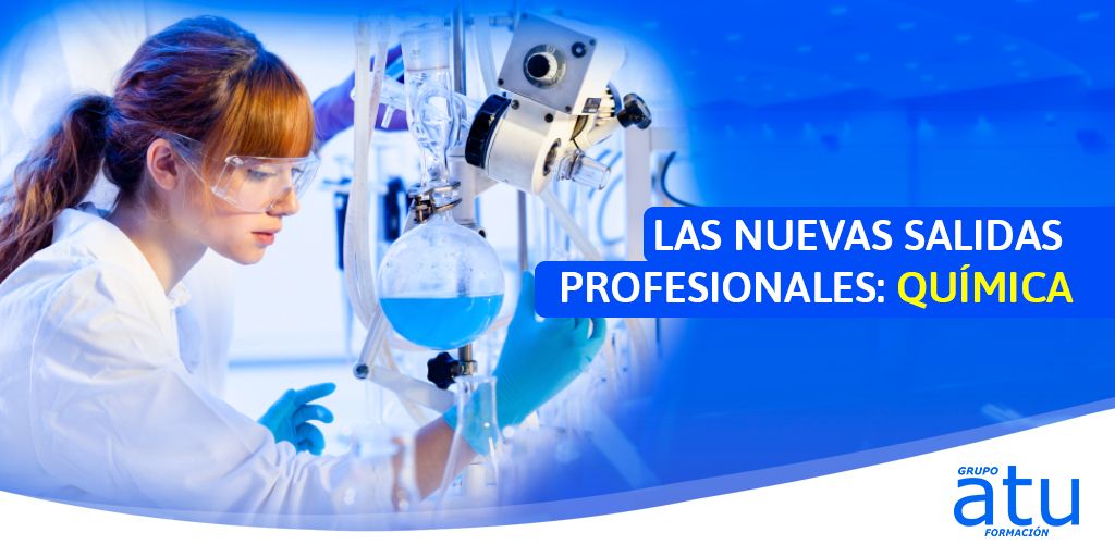 Las nuevas salidas profesionales: Química