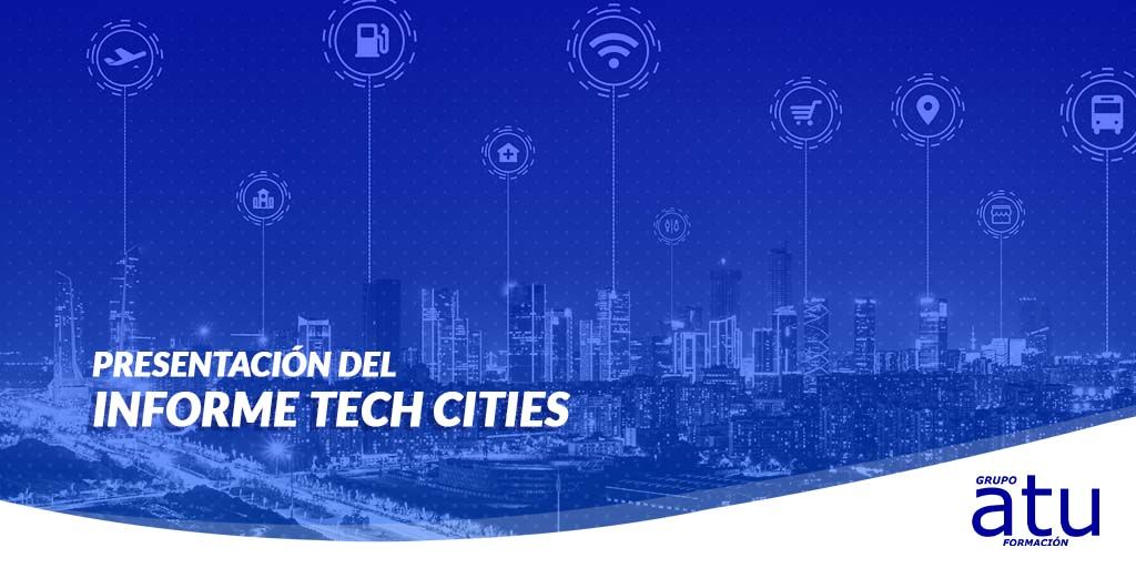 Presentación del informe TECH CITIES