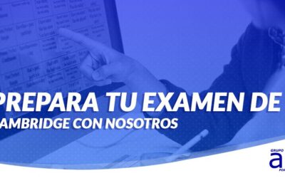 PREPARA TU EXAMEN DE CAMBRIDGE CON NOSOTROS