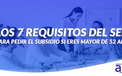 ¿CUÁLES SON LOS SIETE REQUISITOS DEL SEPE QUE HAY QUE CUMPLIR PARA PEDIR EL SUBSIDIO SI ERES MAYOR DE 52 AÑOS?