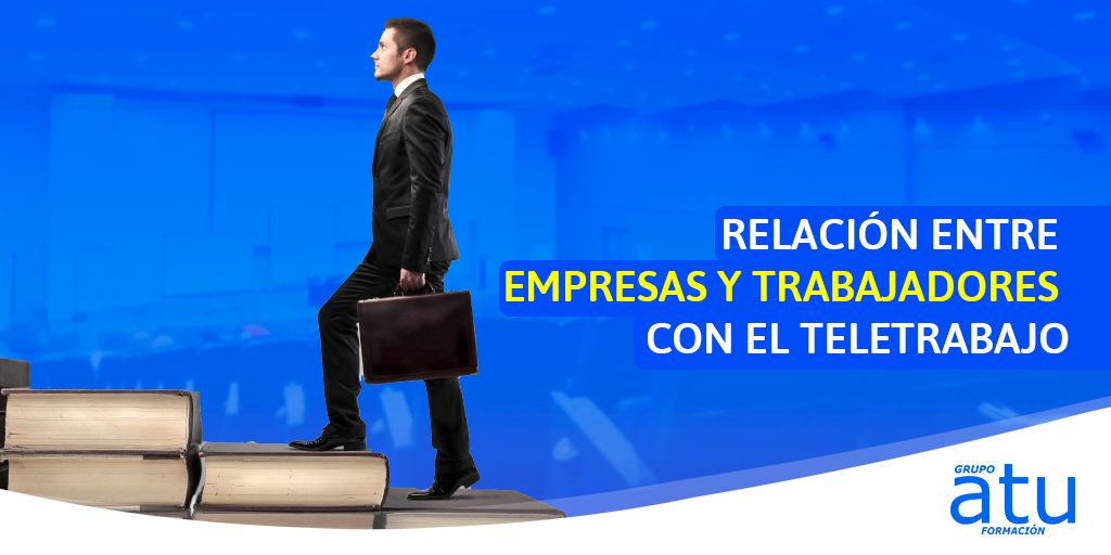 Relación entre empresas y trabajadores con el teletrabajo